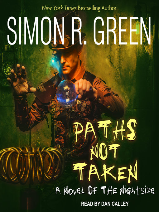 Title details for Paths Not Taken by Simon R. Green - Available